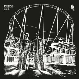 TOSCA - J.A.C. (20TH ANNIVERSARY EDITION) - LP