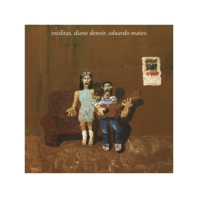 DENOIR, DIANE & MATEO, EDUARDO - INEDITAS - LP