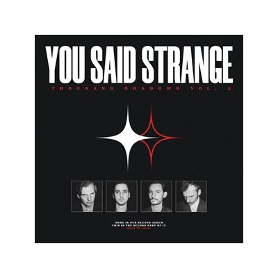 YOU SAID STRANGE - THOUSAND SHADOWS VOL.2 (WHITE SPLATTER VINYL) - LP