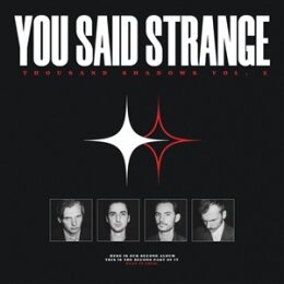 YOU SAID STRANGE - THOUSAND SHADOWS VOL.2 (WHITE SPLATTER...