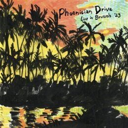 PHOENICIAN DRIVE - LIVE IN BRUSSELS 23 (SUNBURST VINYL) - LP