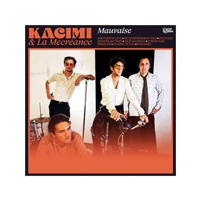 KACIMI & LA MÉCRÉANCE - MAUVAISE - LP