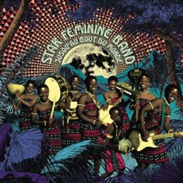 STAR FEMININE BAND - JUSQUAU BOUT DU MONDE - LP