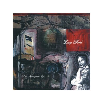 ATMOSPHERE - LUCY FORD (DIGIPACK) - CD