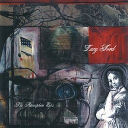 ATMOSPHERE - LUCY FORD (DIGIPACK) - CD