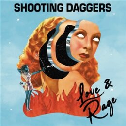 SHOOTING DAGGERS - LOVE & RAGE (PINK VINYL W/ POSTER)...