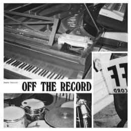 POIRIER, ROMÉO - OFF THE RECORD - LP