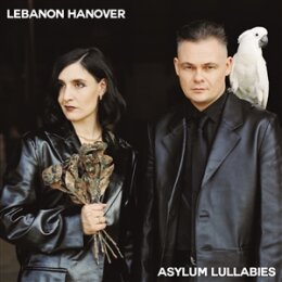 LEBANON HANOVER - ASYLUM LULLABIES (BLACK VINYL) - LP