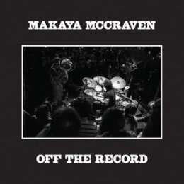 MCCRAVEN, MAKAYA - OFF THE RECORD - CD