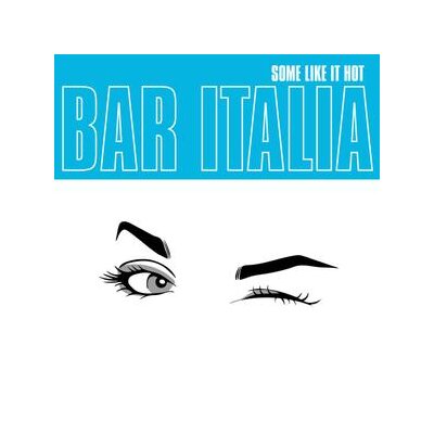 BAR ITALIA - SOME LIKE IT HOT - CD