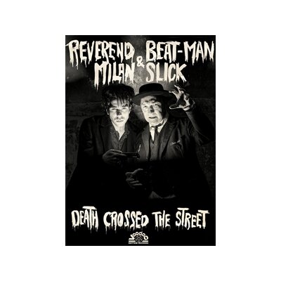 REVEREND BEAT-MAN & MILAN SLICK - DEATH CROSSED THE STREET (CASSETTE, ALT. SLEEVE ART) - MC