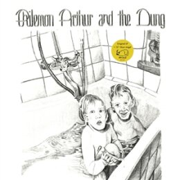 PHILEMON ARTHUR AND THE DUNG - PHILEMON ARTHUR AND THE...