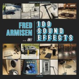ARMISEN, FRED - 100 SOUND EFFECTS - LP