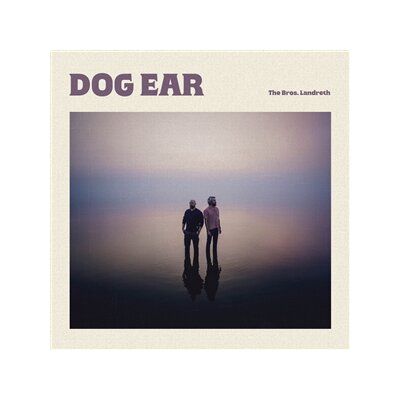 BROS. LANDRETH, THE - DOG EAR   (ALTAMIRA VINYL) - LP