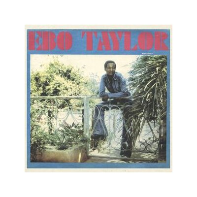 TAYLOR, EBO - EBO TAYLOR (REISSUE) - LP