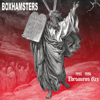 Boxhamsters - Thesaurus Rex 1990-1996 - 2LP + 7"