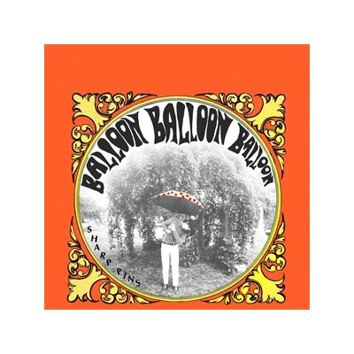 SHARP PINS - BALLOON BALLOON BALLOON - CD