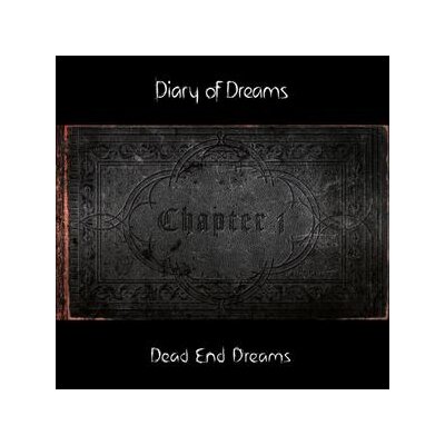 DIARY OF DREAMS - DEAD END DREAMS - CHAPTER I - CD