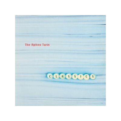 APHEX TWIN - CLASSICS (REISSUE) - LP
