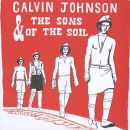 JOHNSON, CALVIN & THE SONS OF THE SOIL - CALVIN...