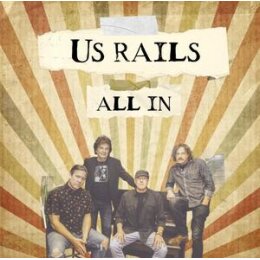 US RAILS - ALL IN - CD