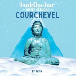 RAVIN/BUDDHA BAR PRESENTS - WINTER SESSIONS IN COURCHEVEL...