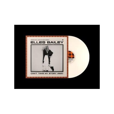 BAILEY, ELLES - CANT TAKE AWAY MY STORY (BONE COLORED) - LP