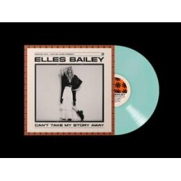 BAILEY, ELLES - CANT TAKE AWAY MY STORY (LTD GREEN...