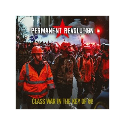 PERMANENT REVOLUTION - CLASS WAR IN THE KEY OF OI! (RED VINYL) - LP