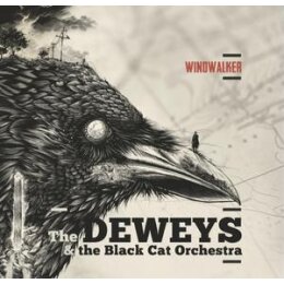 DEWEYS, THE & THE BLACK CAT ORCHESTRA - WINDWALKER - LP