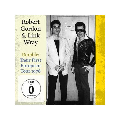GORDON, ROBERT & WRAY, LINK - RUMBLE: THEIR FIRST EUROPEAN TOUR 1978 - C+D