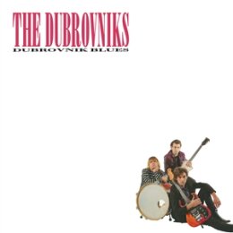 DUBROVNIKS, THE - DUBROVNIK BLUES - LP