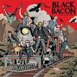 BLACK BACON - EVERY ACTION HAS REACTION - LP