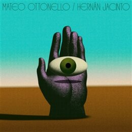 OTTONELLO, MATEO/JACINTO, HERNAN - MATEO OTTONELLO/HERNAN...