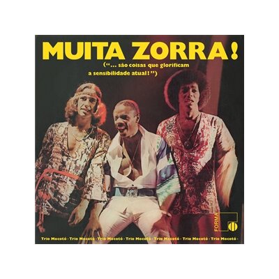 TRIO MOCOTO - MUITA ZORRA! - LP