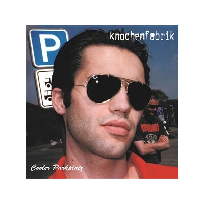 KNOCHENFABRIK - COOLER PARKPLATZ - LP
