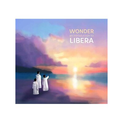 LIBERA - WONDER, AN INTRODUCTION TO - CD