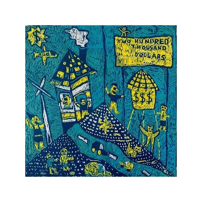 CAMP TRASH - TWO HUNDRED THOUSAND DOLLARS - LP