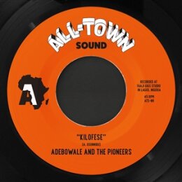 ADEBOWALE AND THE PIONEERS - KILOFESE / UNNECESSARY...