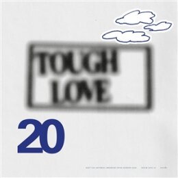 VARIOUS - TOUGH LOVE 20: DONT DO ANYTHING ... (LTD BLUE...