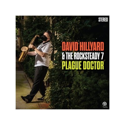 HILLYARD, DAVID & THE ROCKSTEADY 7 - PLAGUE DOCTOR - LP