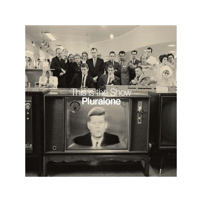 PLURALONE - THIS IS THE SHOW - LP