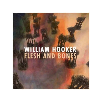 HOOKER, WILLIAM - FLESH AND BONES - LP