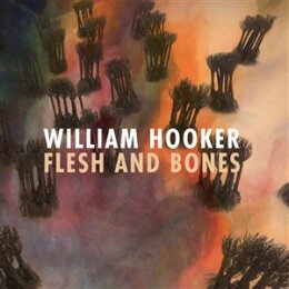 HOOKER, WILLIAM - FLESH AND BONES - LP