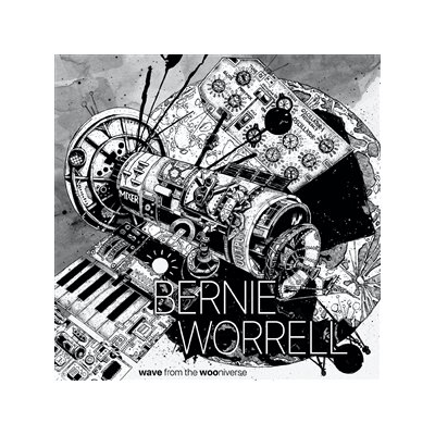 WORRELL, BERNIE - WAVE FROM THE WOONIVERSE - LP
