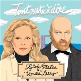 VARTAN, SYLVIE & LASRY, LEONARD - TOUT RESTE à...