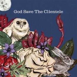 CLIENTELE, THE - GOD SAVE THE CLIENTELE - CD