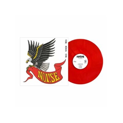 NOI!SE - ON AND ON (BLOOD RED VINYL) - LP