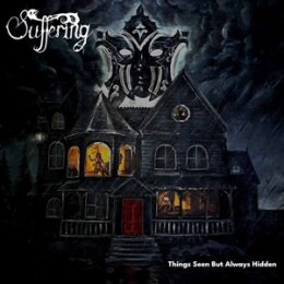 SUFFERING - THINGS SEEN BUT ALWAYS HIDDEN - CD
