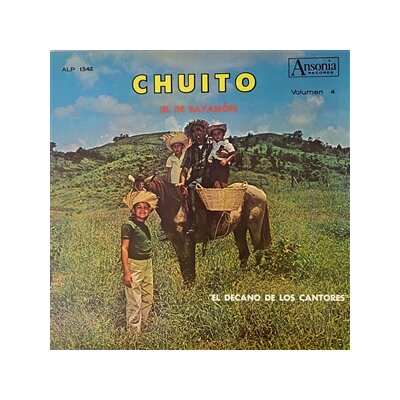CHUITO (EL DE BAYAMóN) - EL DECANO DE LOS CANTORES VOL.4 - LP